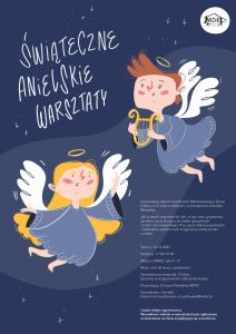 Rodzinne Spotkania ze Sztuką - Świąteczne Anielskie Warsztaty