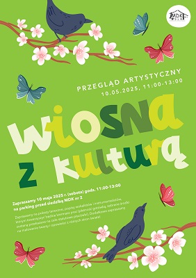 Wiosna z kulturą MDK 2 - wiosenne kwiatki i ptaszki - plakat informacyjny