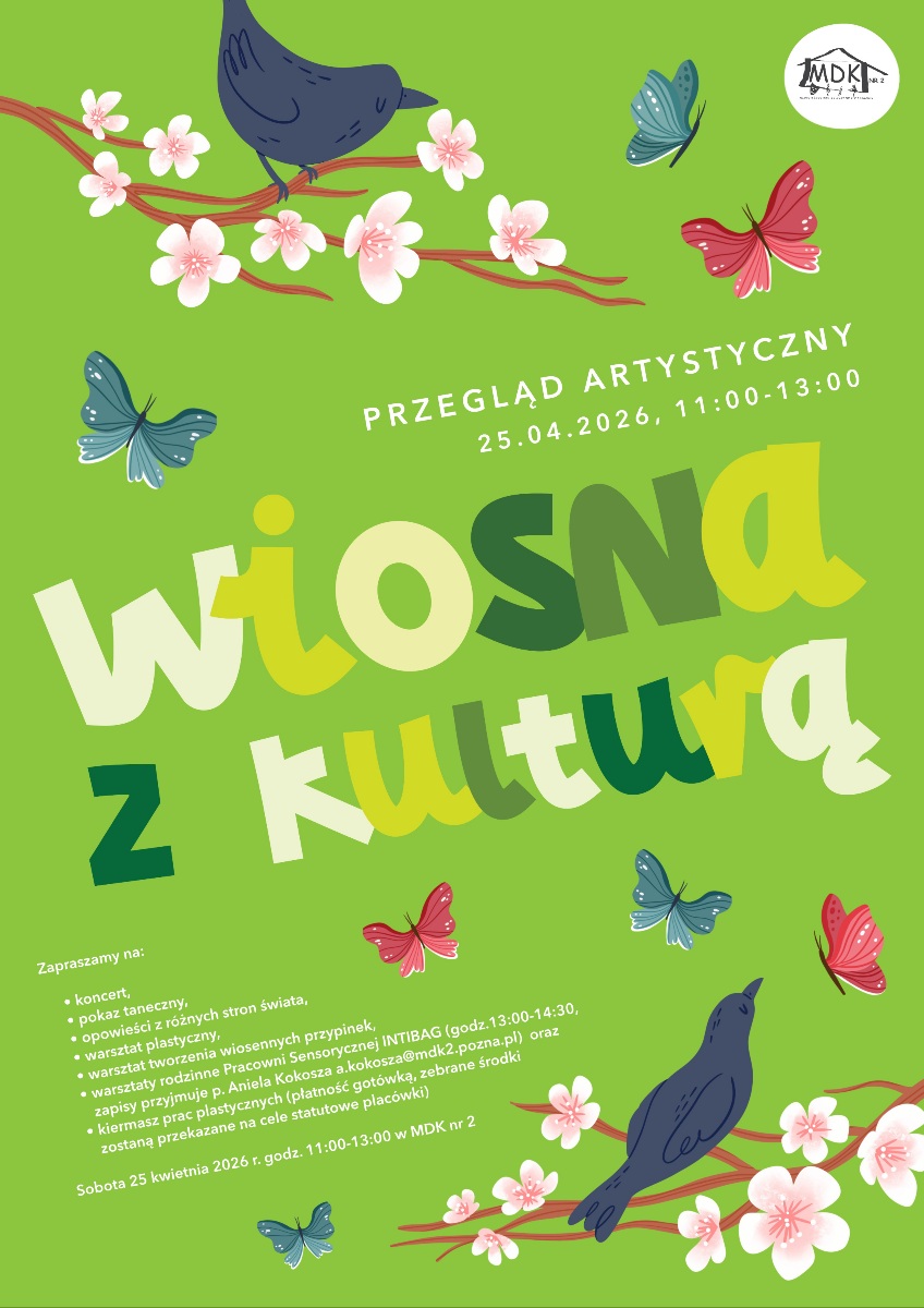 Wiosna z Kulturą – przegląd artystyczny w MDK nr 2